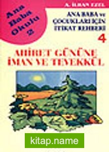 Ahiret Gününe İman ve Tevekkül