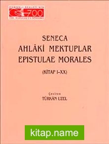 Ahlaki Mektuplar/ Epistulae Morales