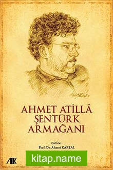 Ahmet Atilla Şentürk Armağanı