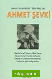 Ahmet Şevki 1868-1932 Mısır’da Türk Bir Şair