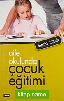 Aile Okulunda Çocuk Eğitimi