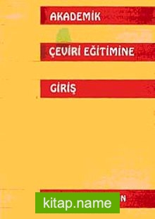 Akademik Çeviri Eğitimine Giriş