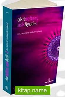 Akıl Defteri Aşk Ayeti-I