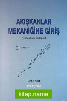 Akışkanlar Mekaniğine Giriş (Birinci Kitap)