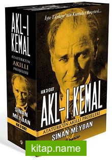 Akl-ı Kemal 3 Cilt (Kutulu) Atatürk’ün Akıllı Projeleri