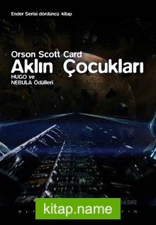 Aklın Çocukları / Ender Serisi 4. Kitap