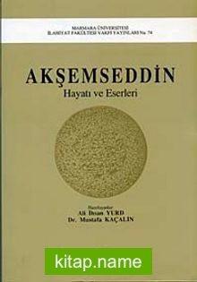 Akşemseddin Hayatı Ve Eserleri