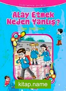 Alay Etmek Neden Yanlış?