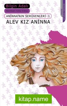 Alev Kız Aninna / Aninna’nın Serüvenleri-1