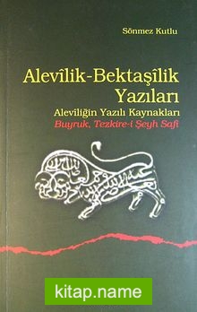 Alevilik – Bektaşilik Yazıları  Aleviliğin Yazılı Kaynakları Buyruk, Tezkire-i Şeyh Safi