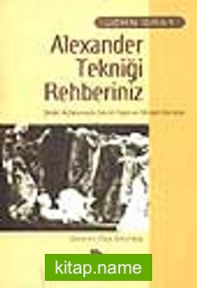 Alexander Tekniği Rehberiniz