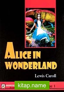 Alice in Wonderland – Stage 1