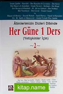 Alimlerimizin Dizleri Dibinde Her Güne 1 Ders Yetişkinler İçin-2 (Şamua)