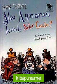 Alis Aynanın İçinde Neler Gördü?