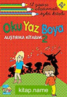 Alıştırma Kitabım 2 / Oku Yaz Boya / El Yazısı İle