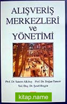 Alışveriş Merkezleri ve Yönetimi