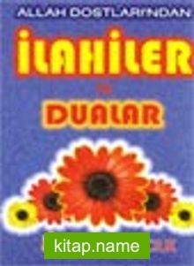 Allah Dostlarından İlahiler ve Dualar (İlahi-005)