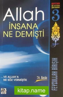 Allah İnsana Ne Demişti