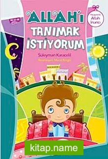 Allah’ı Tanımak İstiyorum