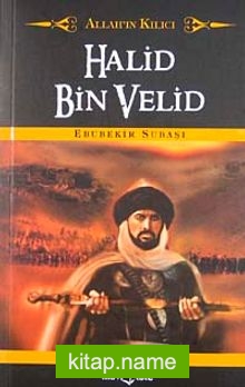 Allah’ın Kılıcı Halid Bin Velid (Cep Boy)