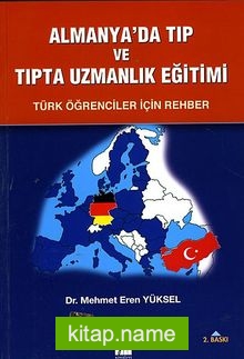 Almanya’da Tıp ve Tıpta Uzmanlık Eğitimi Türk Öğrenciler İçin Rehber