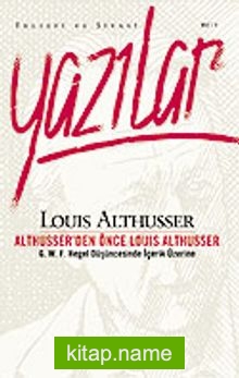 Althusser’den Önce Louis Althusser