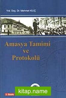 Amasya Tamimi ve Protokolü