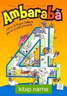 Ambaraba 4 (Kitap+2 CD) Çocuklar için İtalyanca (6-10 yaş)