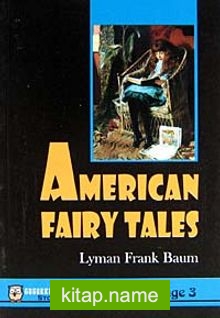 American Fairy Tales – Stage 3