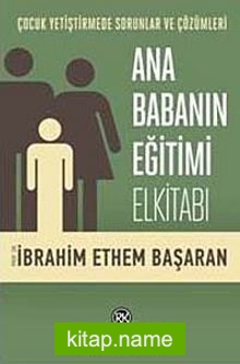 Ana Babanın Eğitimi Elkitabı