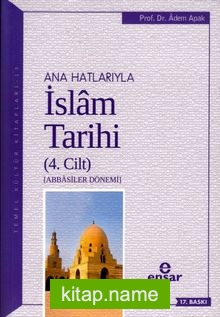 Ana Hatlarıyla İslam Tarihi 4