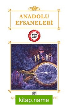 Anadolu Efsaneleri / 100 Temel Eser