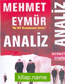 Analiz-Bir Mit Mensubunun Anıları