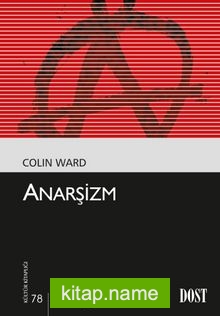 Anarşizm (Kültür Kitaplığı 78)