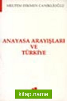 Anayasa Arayışları ve Türkiye