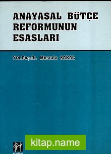 Anayasal Bütçe Reformunun Esasları