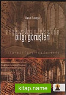 Anglo-Sakson Felsefede Bilgi Görüşleri