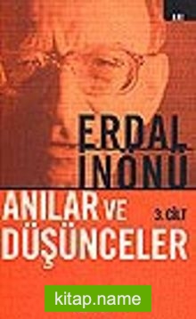 Anılar ve Düşünceler III. Cilt