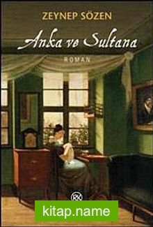 Anka ve Sultana