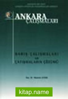 Ankara Çalışmaları 10 Barış Çalışmaları ve Çatışmaların Çözümü