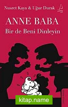 Anne Baba Bir de Beni Dinleyin