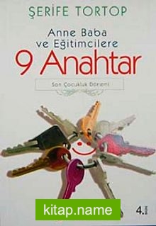 Anne Baba ve Eğitimcilere 9 Anahtar