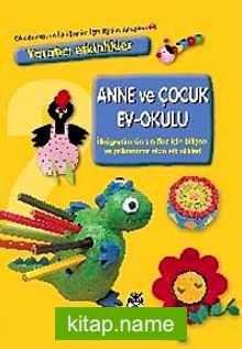 Anne ve Çocuk Ev Okulu-2