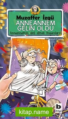 Anneannem Gelin Oldu