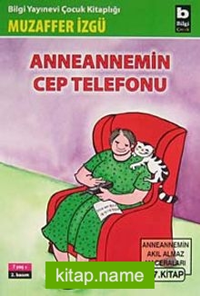 Anneannemin Cep Telefonu