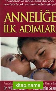 Anneliğe İlk Adımlar (Cep Boy)