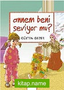 Annem Beni Seviyor mu? / Meraklı Bilgiler 1