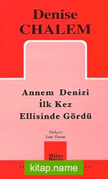 Annem Denizi İlk Defa Ellisinde Gördü