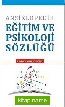 Ansiklopedik Eğitim ve Psikoloji Sözlüğü (Ciltli)