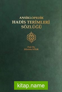 Ansiklopedik Hadis Terimleri Sözlüğü